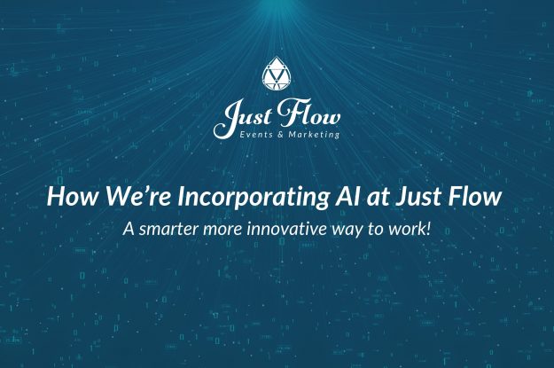 How Just Flow Events & Marketing is Incorporating AI in marketing