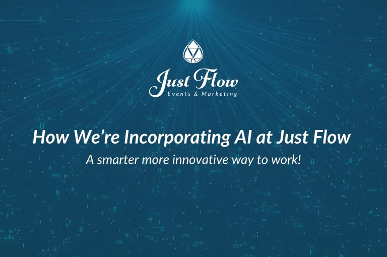How Just Flow Events & Marketing is Incorporating AI in marketing