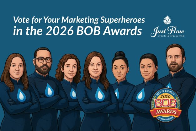 Vote Just Flow Events & Marketing in the 2026 BOB Awards